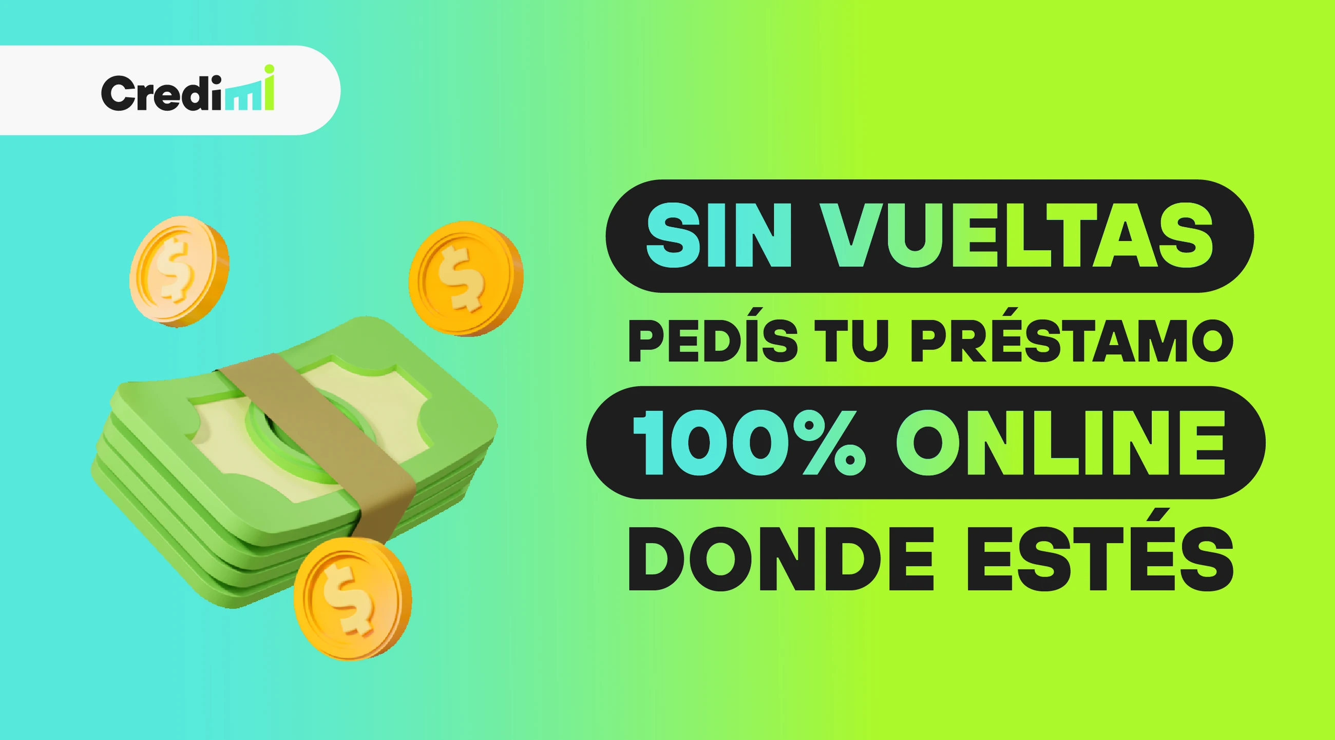 Sin vueltas: pedís tu préstamo 100% online, donde estés.